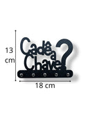 Vendedor IndicadoPorta Chaves Cadê a Chave? Em MDF Preto 13x18