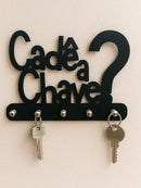 Vendedor IndicadoPorta Chaves Cadê a Chave? Em MDF Preto 13x18